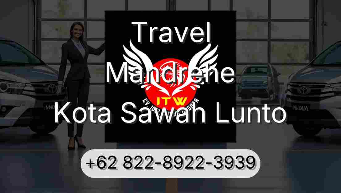 Travel Mandrehe Kota Sawah Lunto
