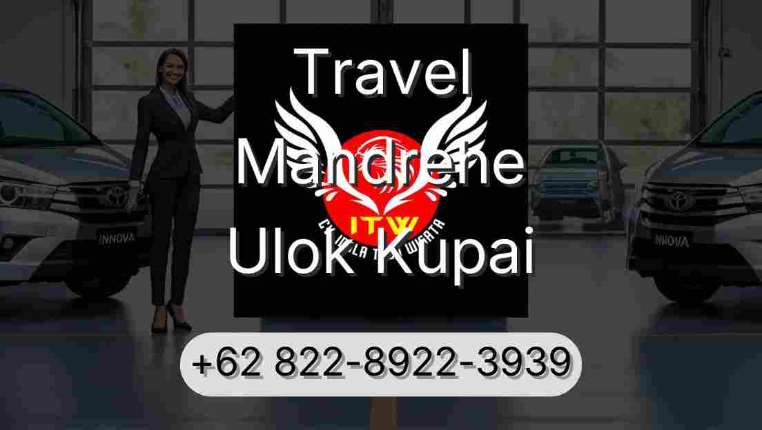 Travel Mandrehe Ulok Kupai