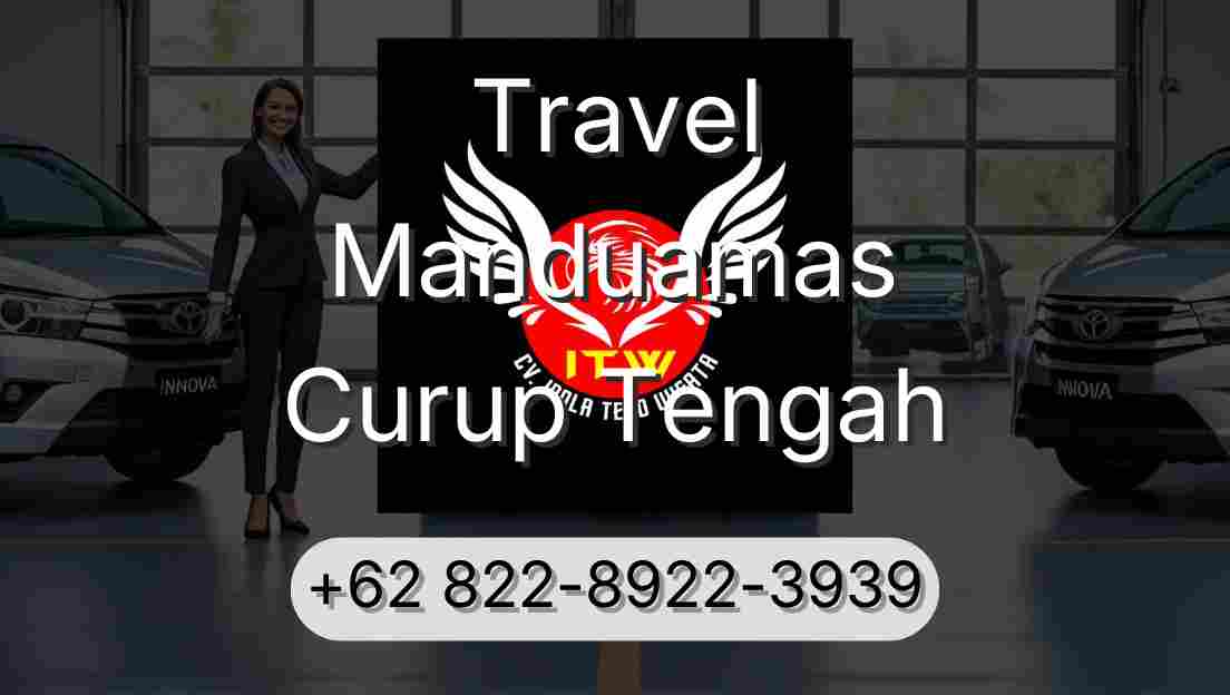 Travel Manduamas Curup Tengah