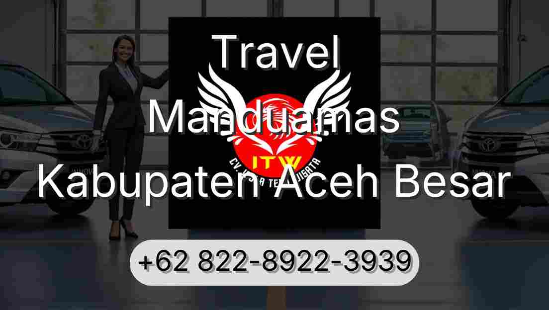Travel Manduamas Kabupaten Aceh Besar