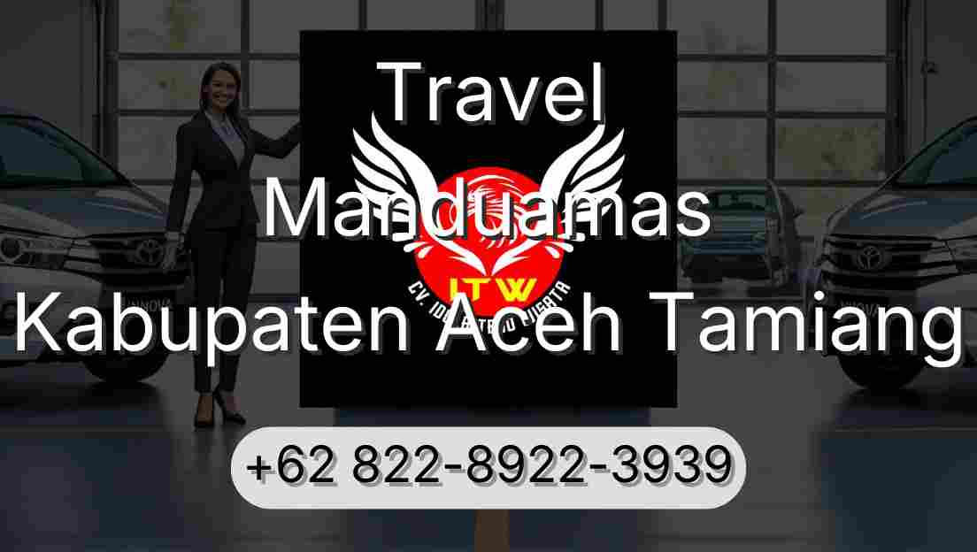 Travel Manduamas Kabupaten Aceh Tamiang