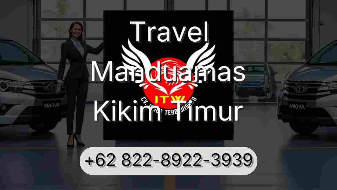 Travel Manduamas Kikim Timur