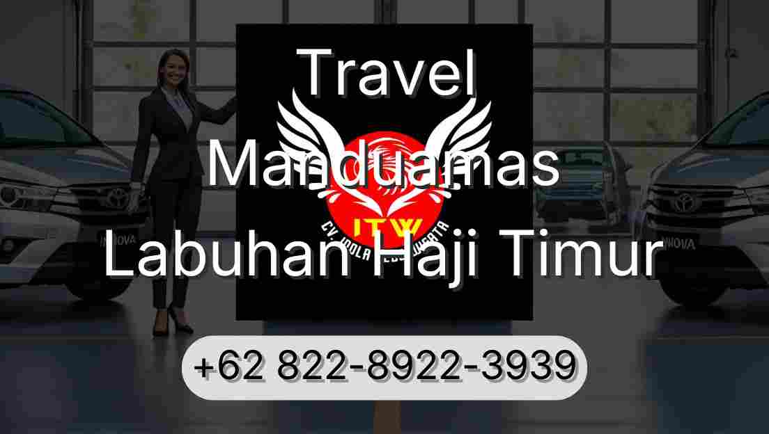 Travel Manduamas Labuhan Haji Timur