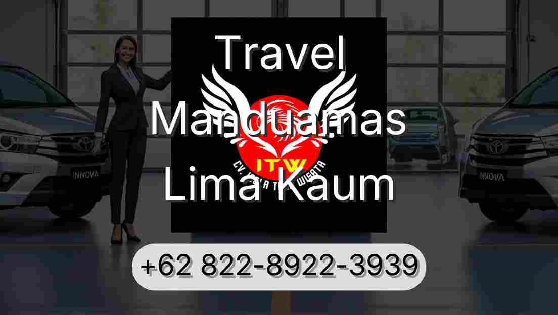 Travel Manduamas Lima Kaum
