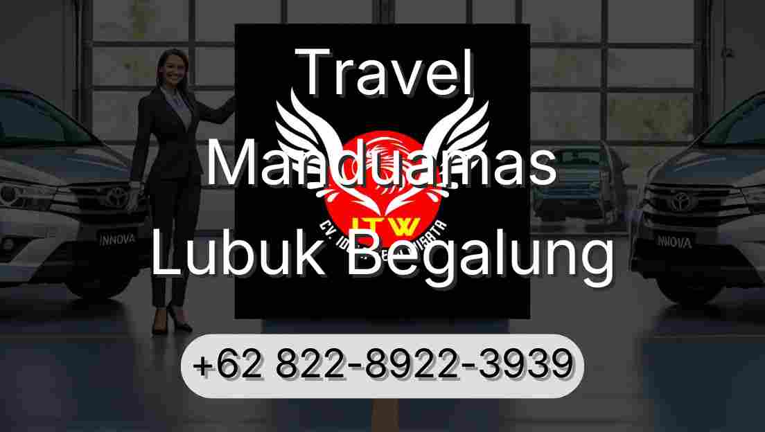 Travel Manduamas Lubuk Begalung