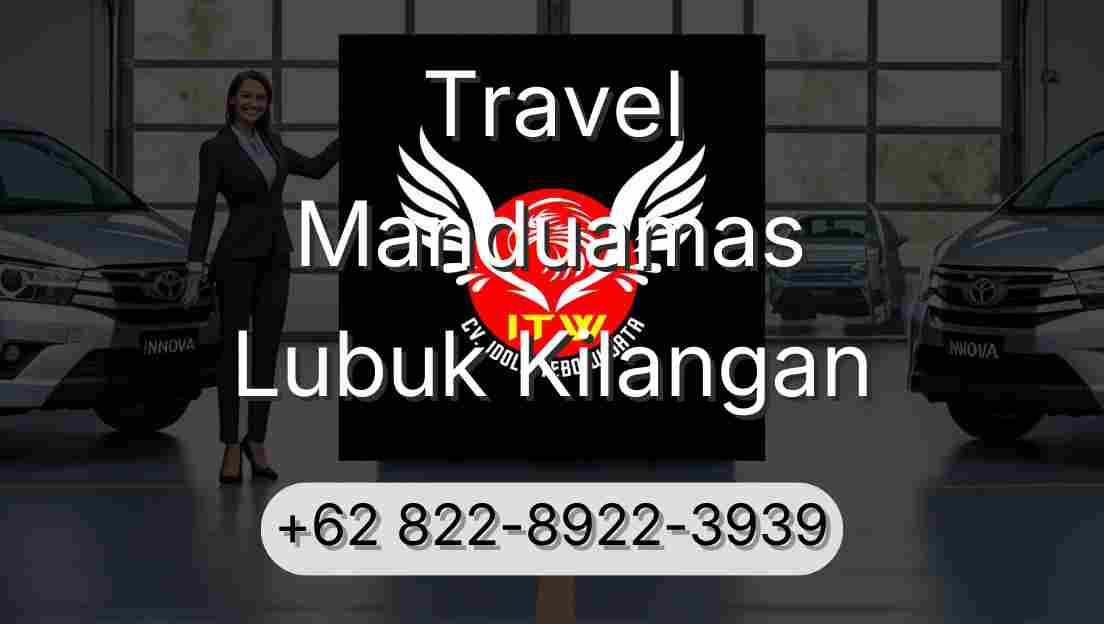 Travel Manduamas Lubuk Kilangan