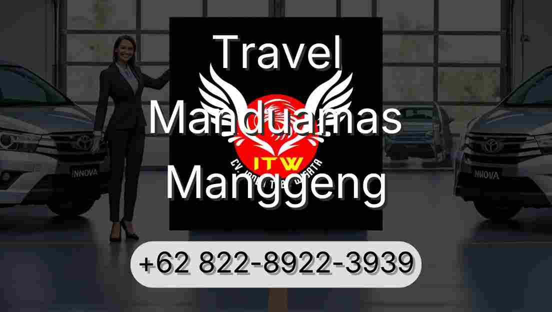 Travel Manduamas Manggeng