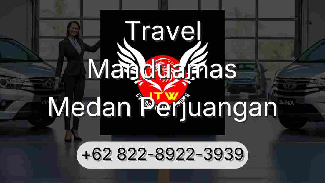 Travel Manduamas Medan Perjuangan