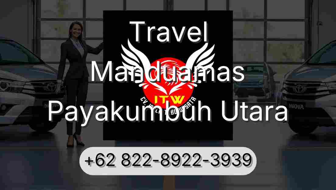 Travel Manduamas Payakumbuh Utara