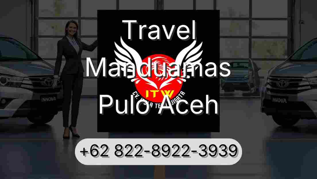 Travel Manduamas Pulo Aceh