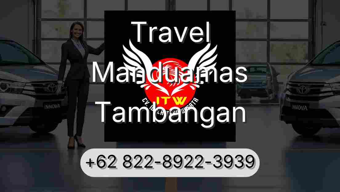 Travel Manduamas Tambangan