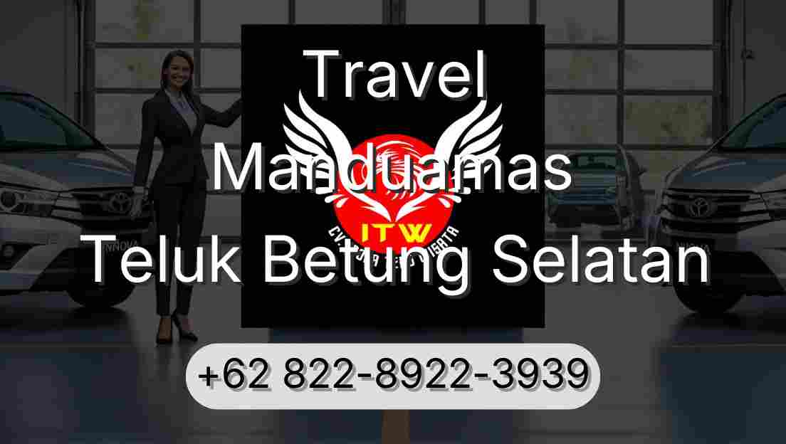 Travel Manduamas Teluk Betung Selatan