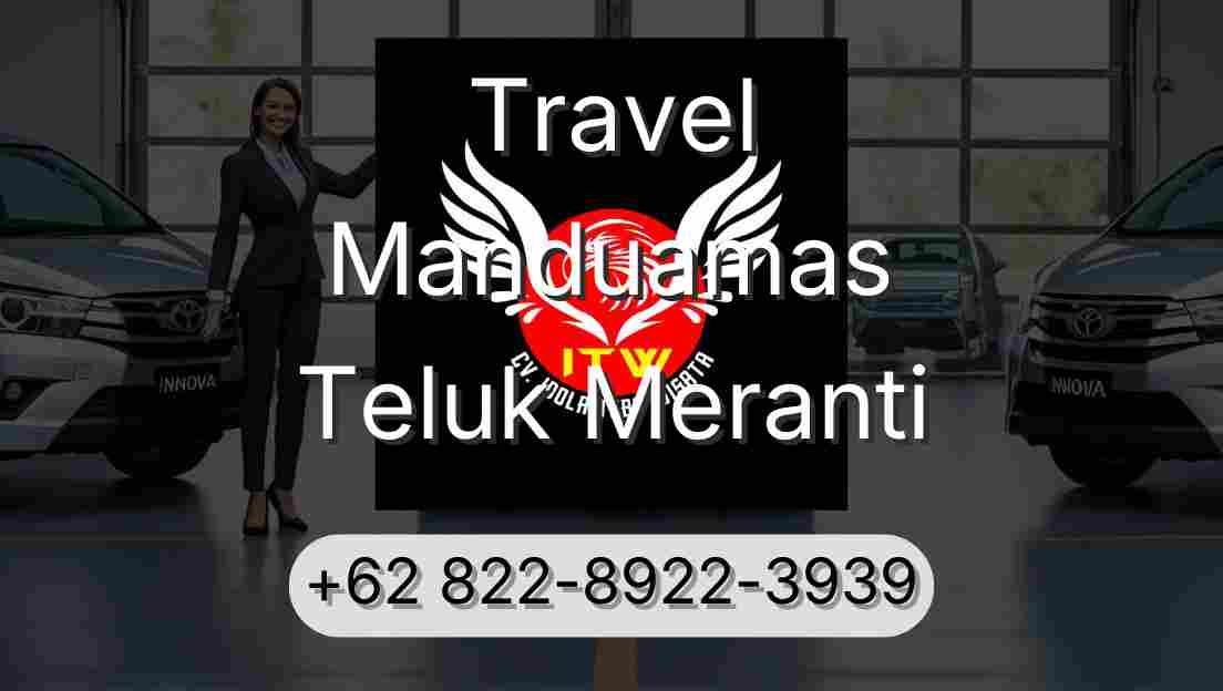 Travel Manduamas Teluk Meranti