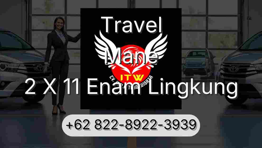 Travel Mane 2 X 11 Enam Lingkung