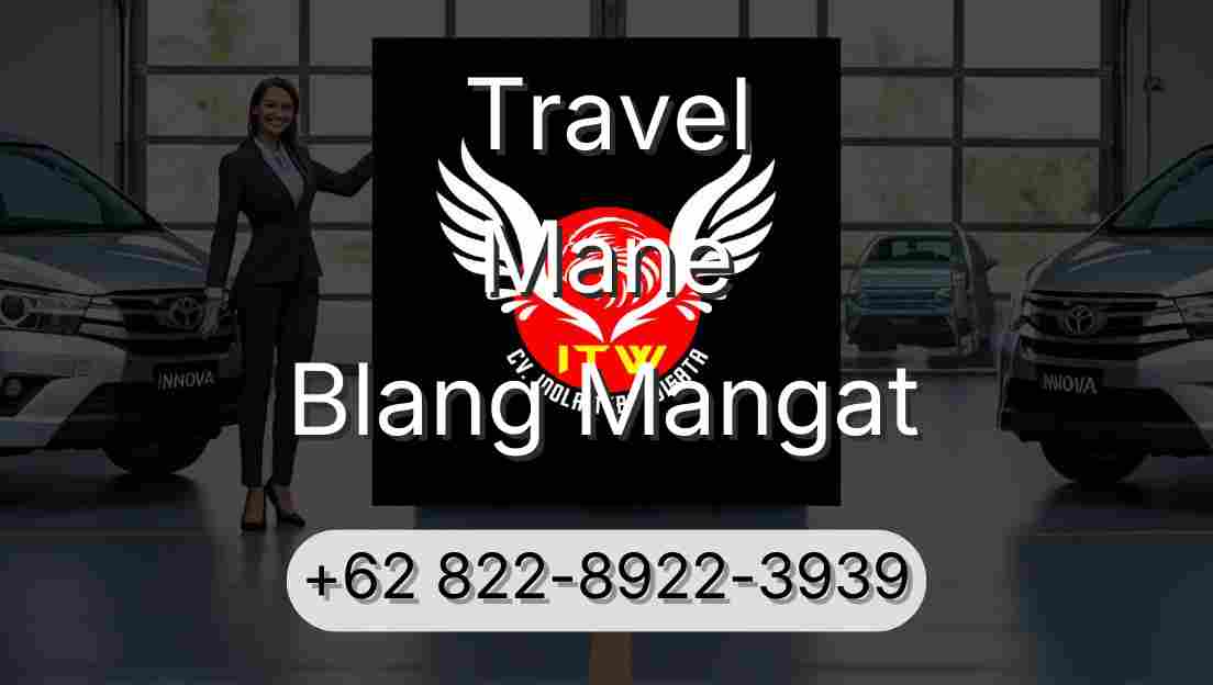 Travel Mane Blang Mangat