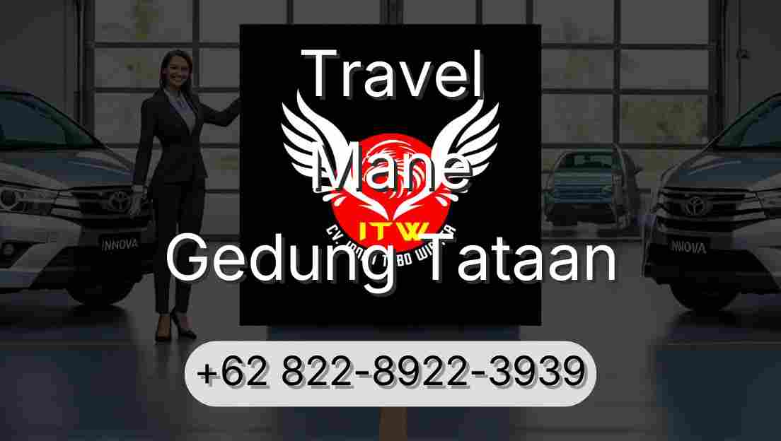 Travel Mane Gedung Tataan