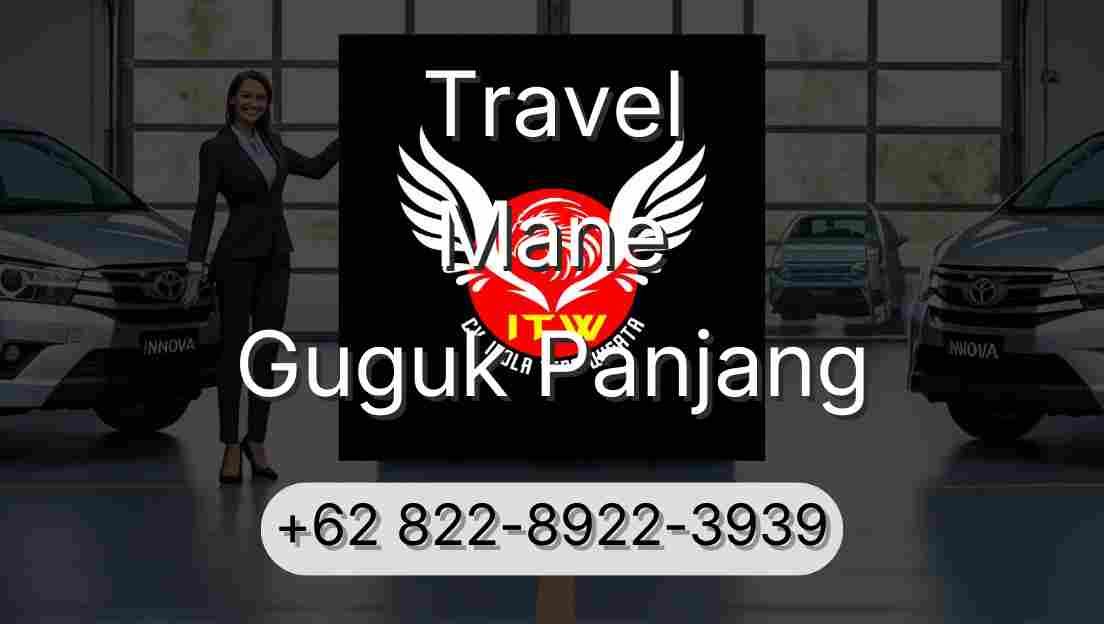 Travel Mane Guguk Panjang