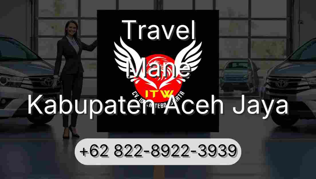 Travel Mane Kabupaten Aceh Jaya
