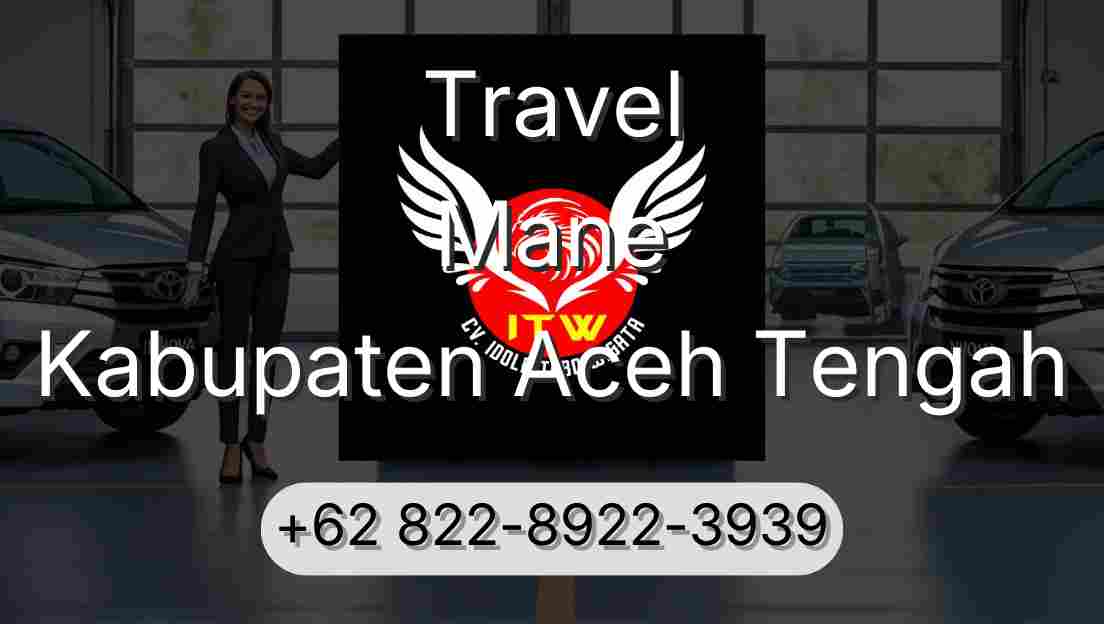 Travel Mane Kabupaten Aceh Tengah