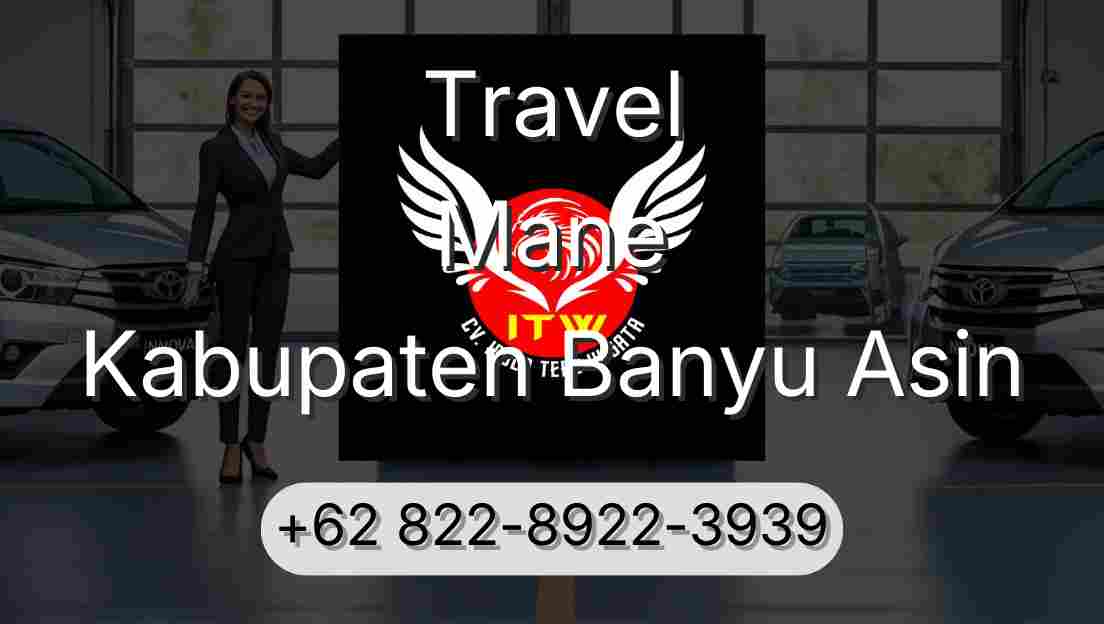 Travel Mane Kabupaten Banyu Asin