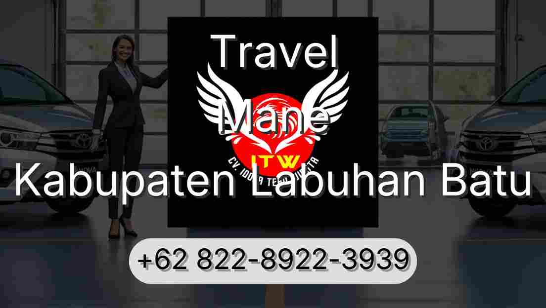 Travel Mane Kabupaten Labuhan Batu