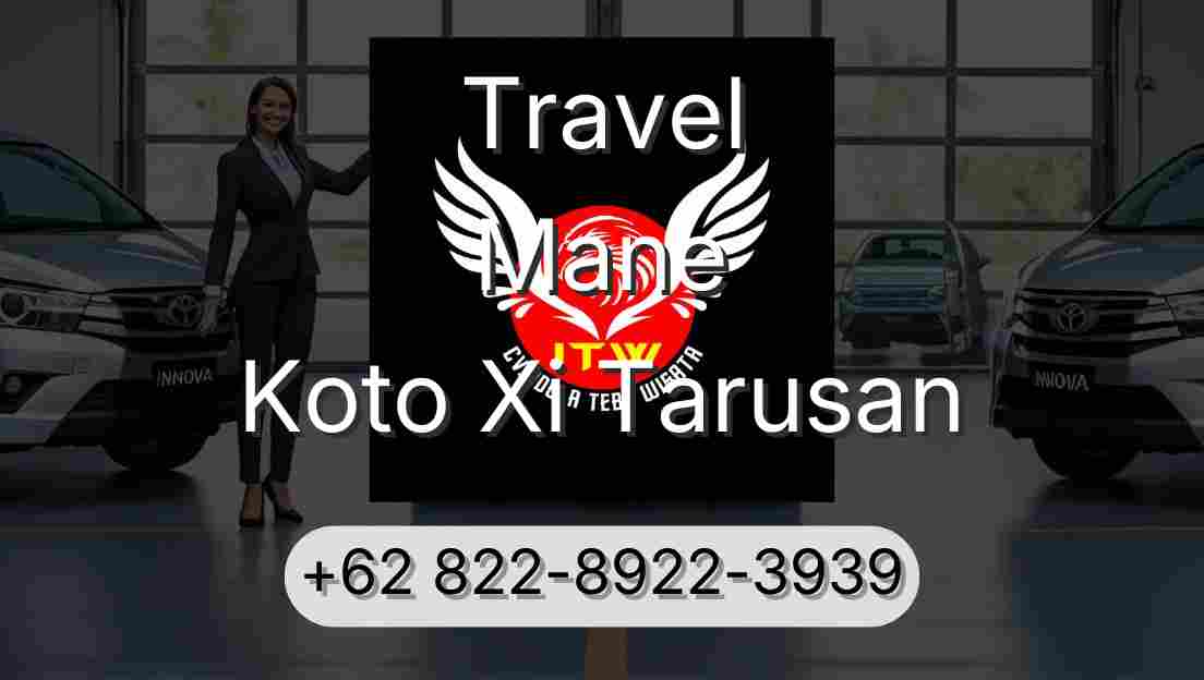 Travel Mane Koto Xi Tarusan