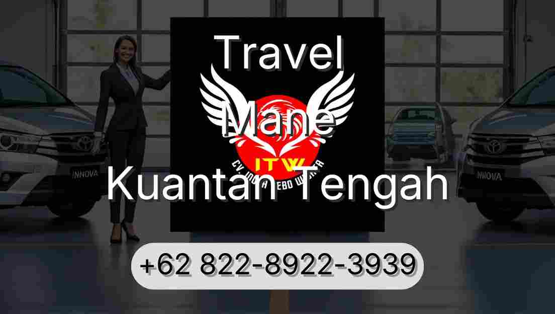 Travel Mane Kuantan Tengah