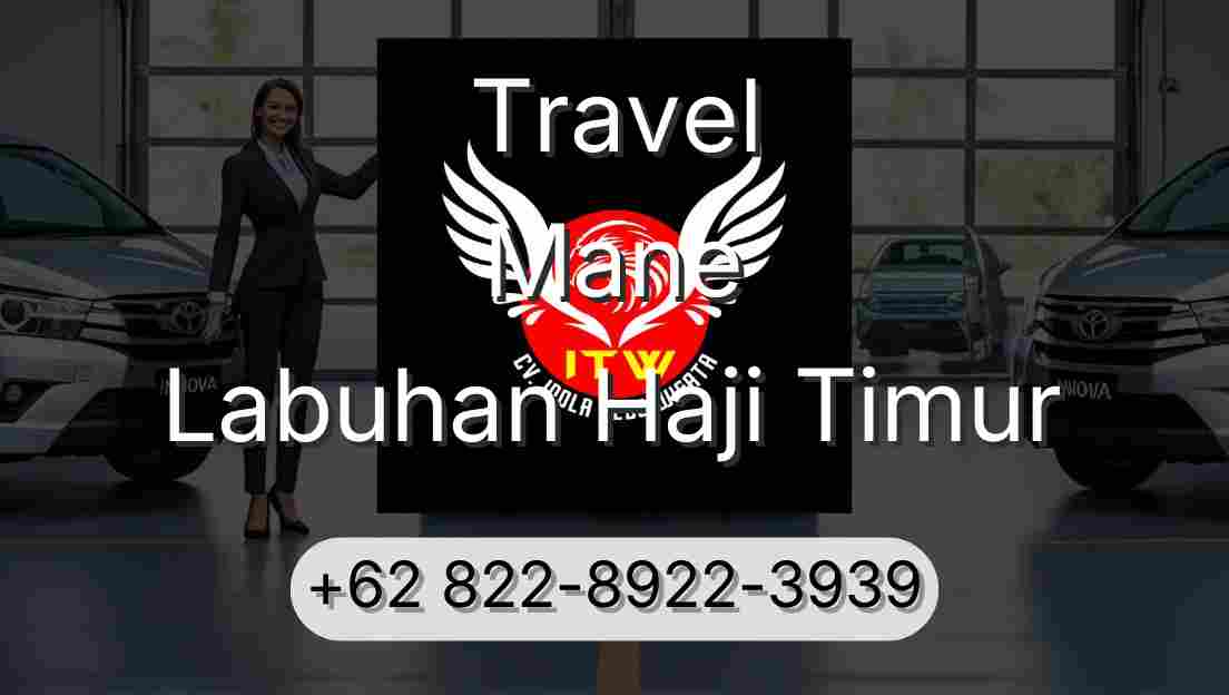 Travel Mane Labuhan Haji Timur