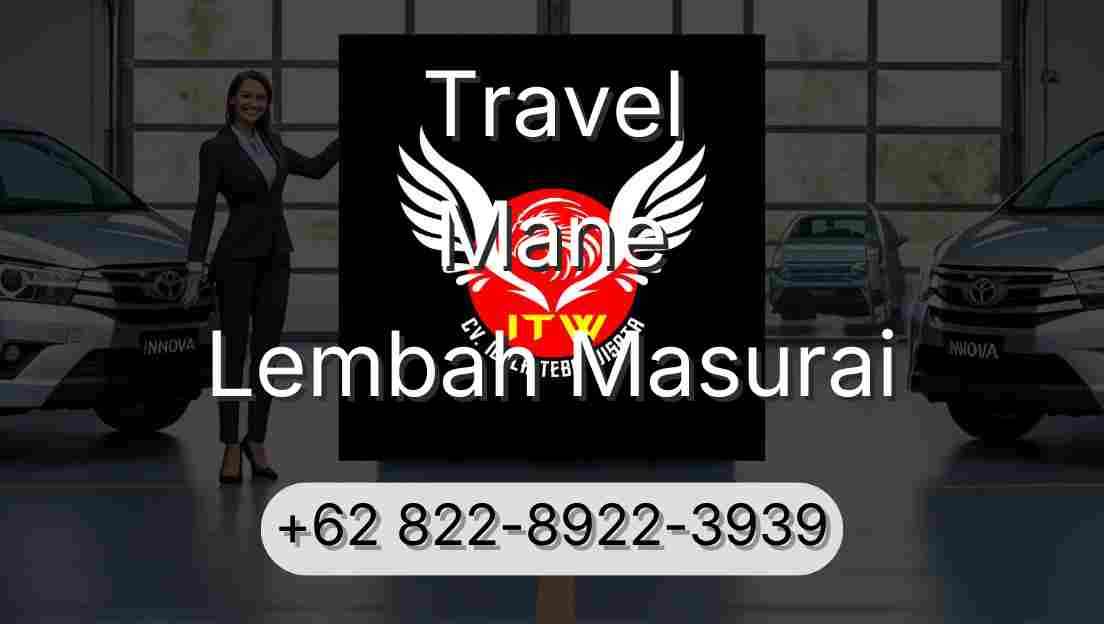 Travel Mane Lembah Masurai