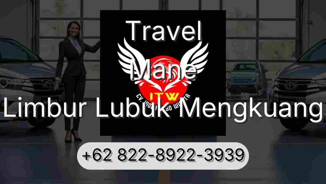 Travel Mane Limbur Lubuk Mengkuang