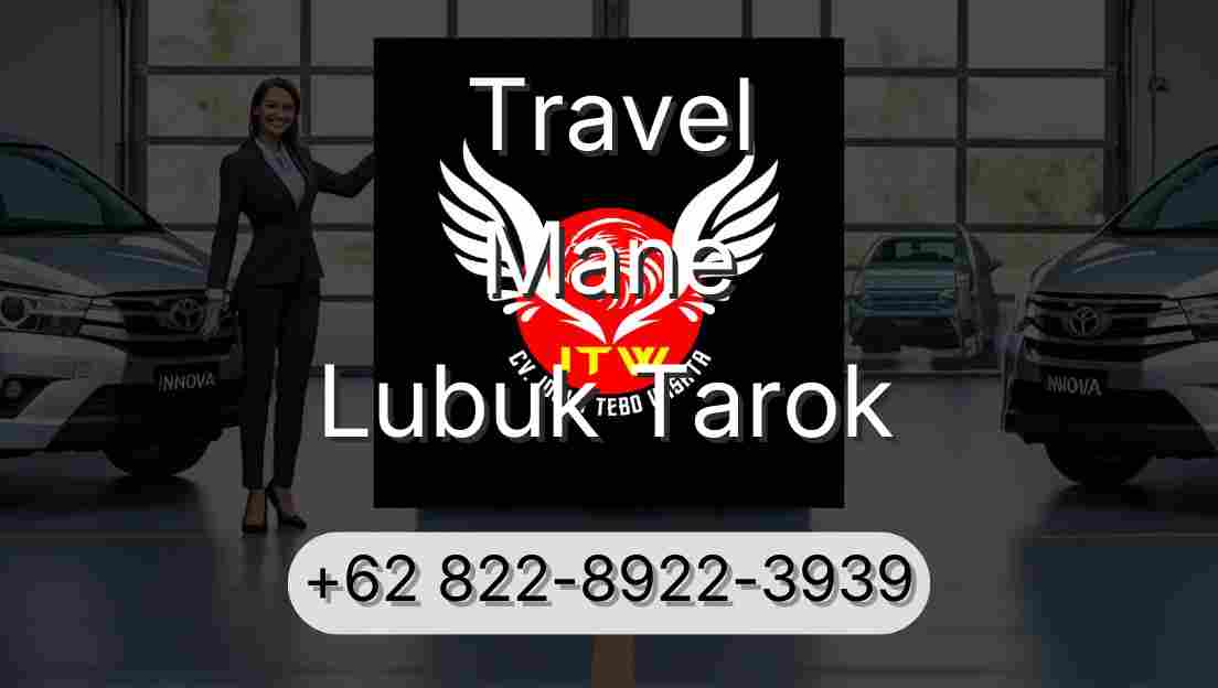 Travel Mane Lubuk Tarok