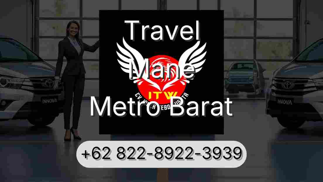 Travel Mane Metro Barat