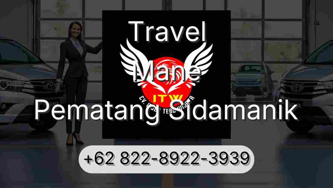 Travel Mane Pematang Sidamanik