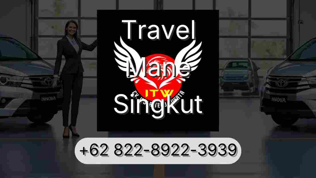 Travel Mane Singkut