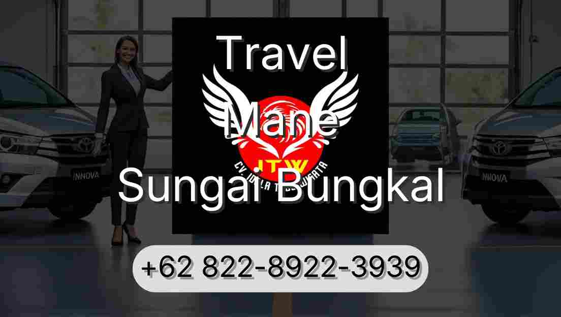 Travel Mane Sungai Bungkal