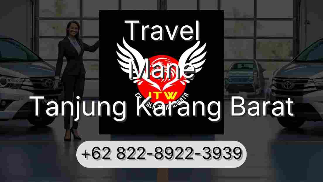 Travel Mane Tanjung Karang Barat
