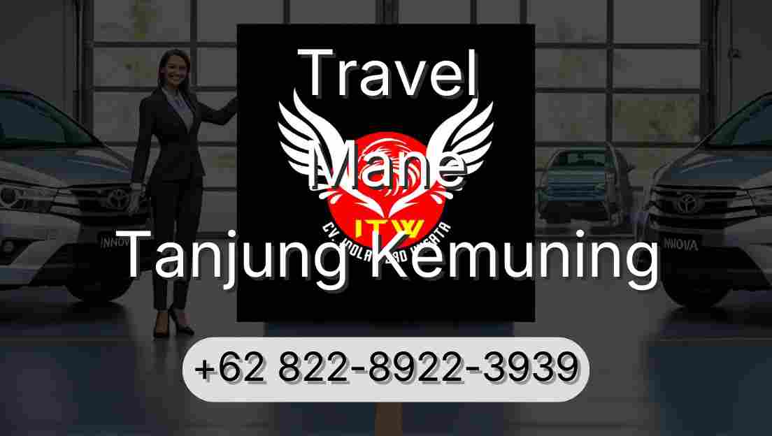 Travel Mane Tanjung Kemuning