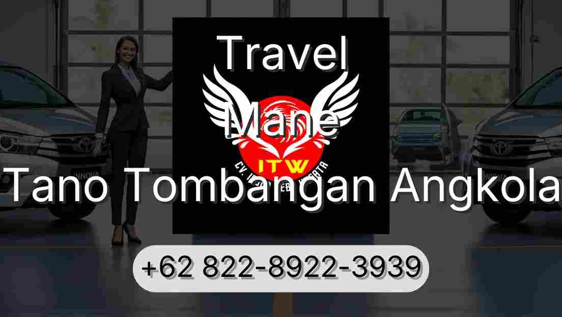 Travel Mane Tano Tombangan Angkola