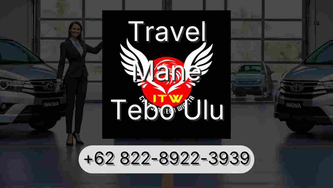 Travel Mane Tebo Ulu