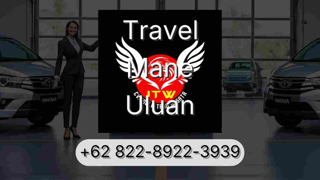 Travel Mane Uluan