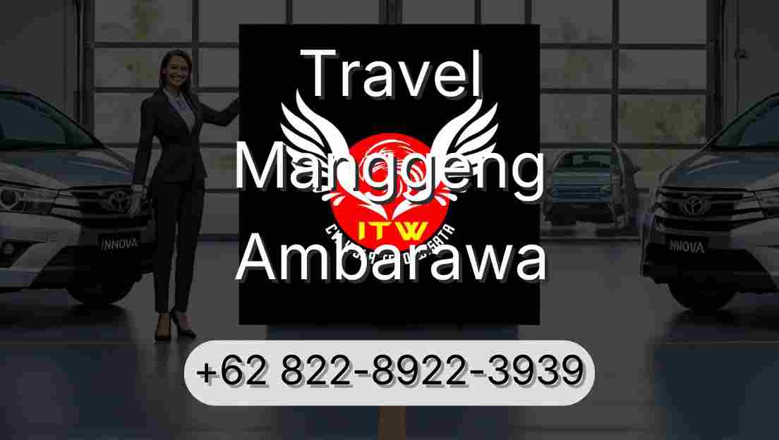 Travel Manggeng Ambarawa