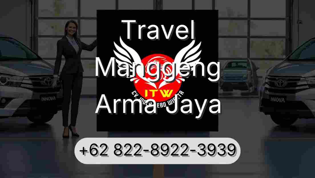 Travel Manggeng Arma Jaya