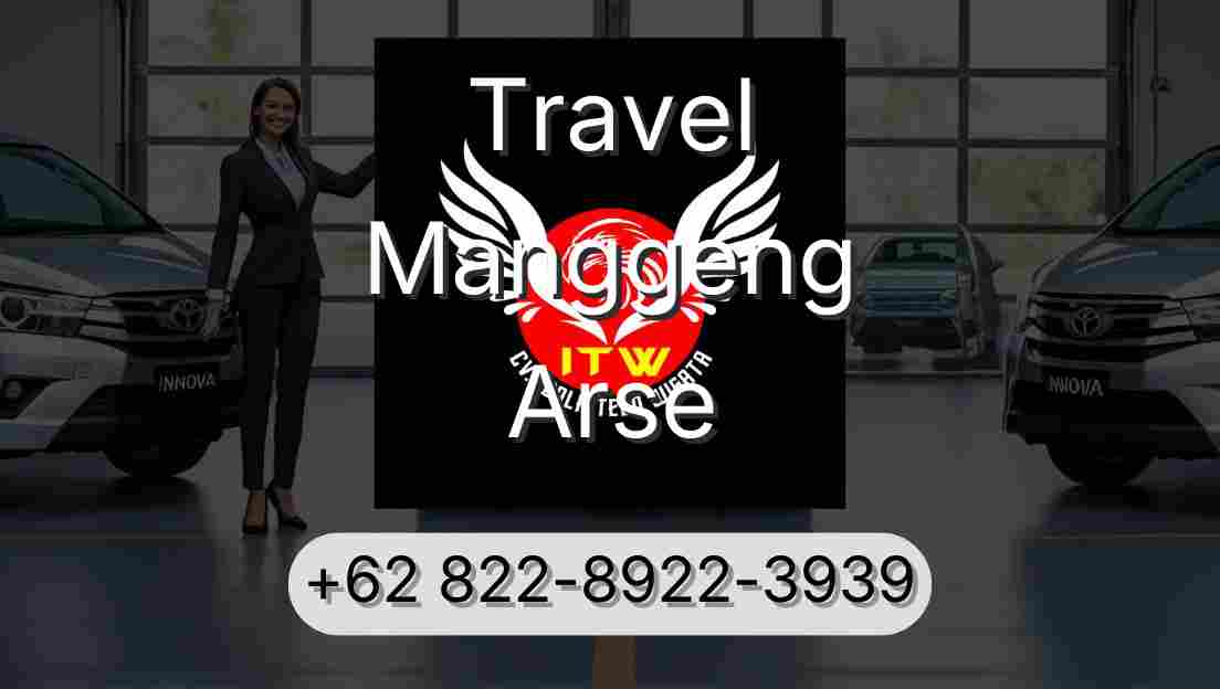 Travel Manggeng Arse