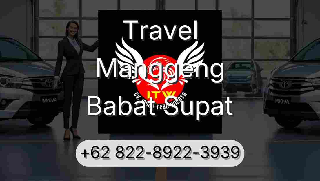 Travel Manggeng Babat Supat