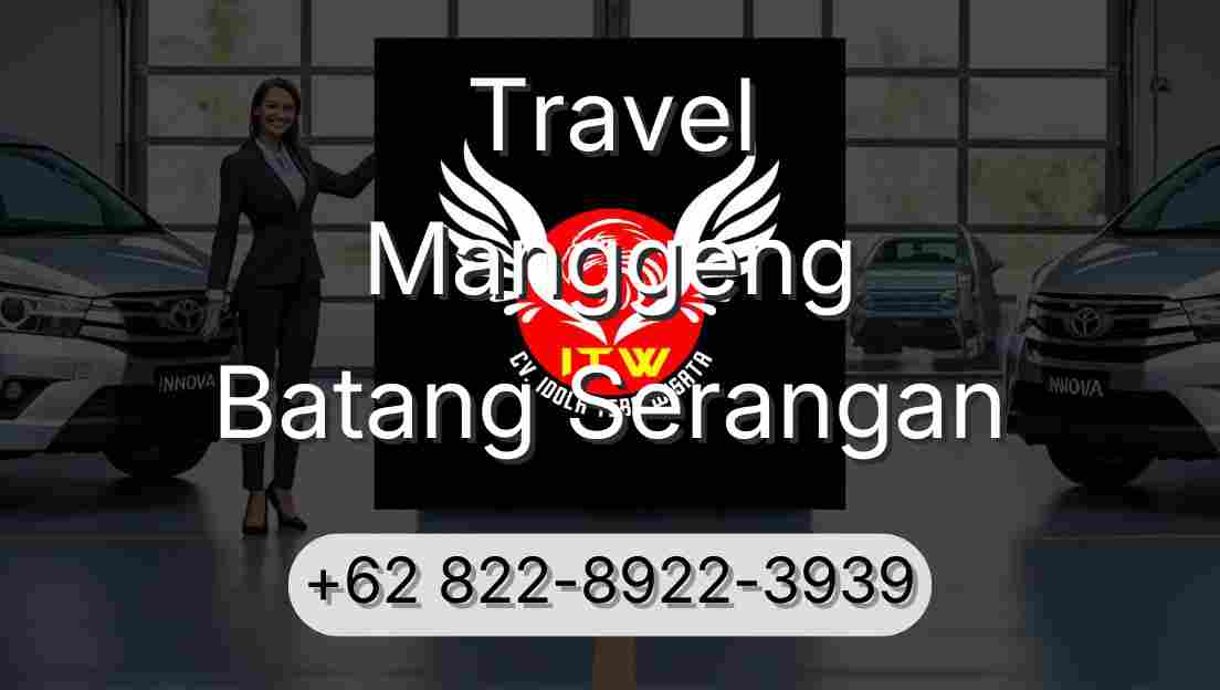 Travel Manggeng Batang Serangan
