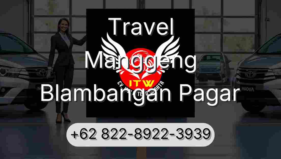 Travel Manggeng Blambangan Pagar