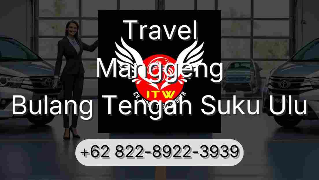 Travel Manggeng Bulang Tengah Suku Ulu