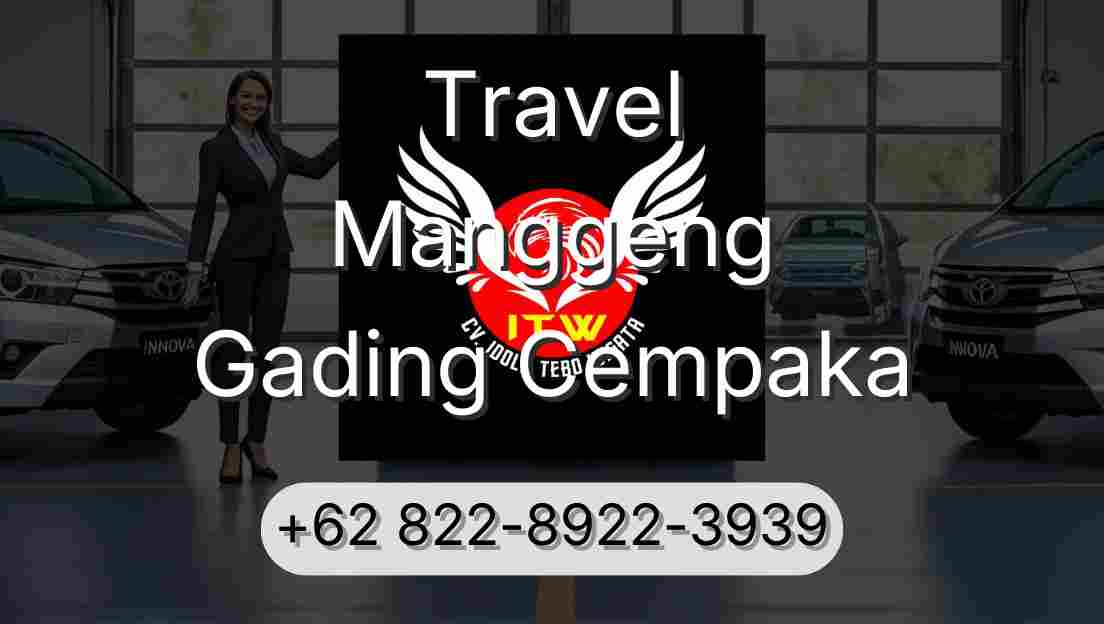 Travel Manggeng Gading Cempaka