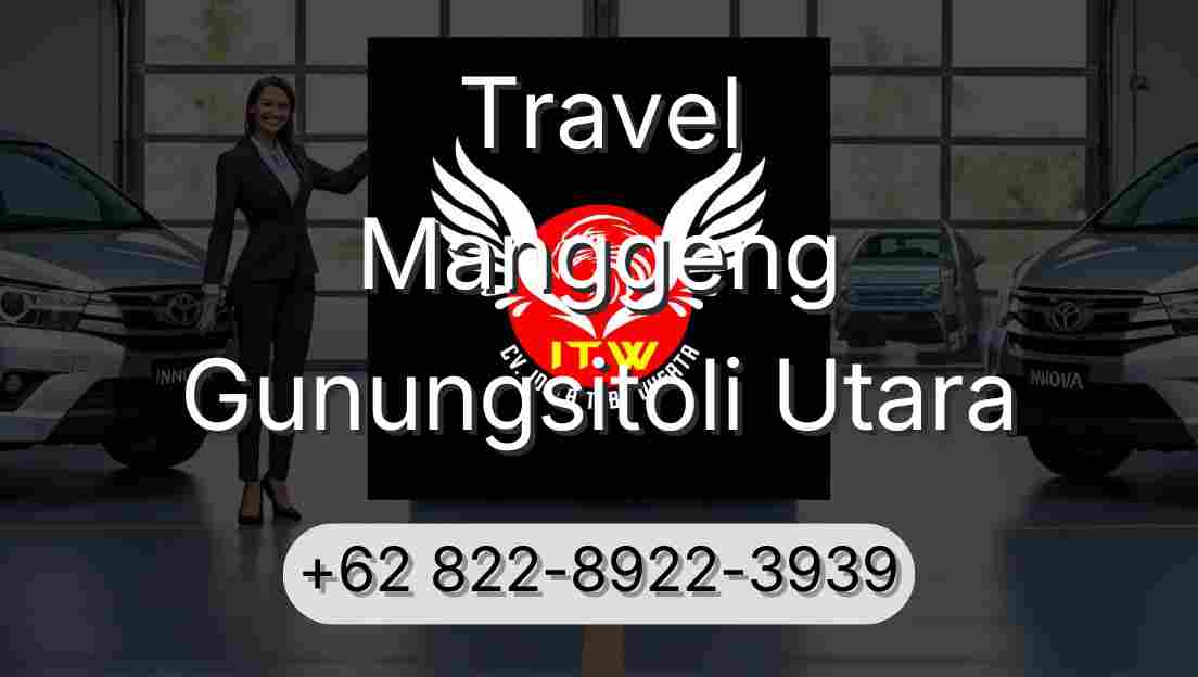 Travel Manggeng Gunungsitoli Utara