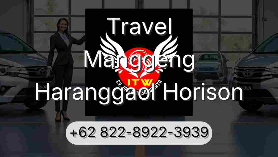 Travel Manggeng Haranggaol Horison